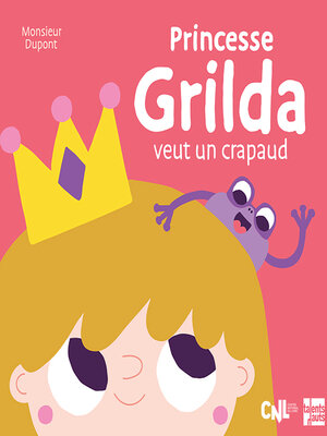cover image of Princesse Grilda veut un crapaud